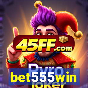 bet555win