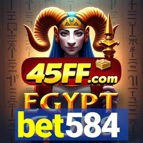 bet584