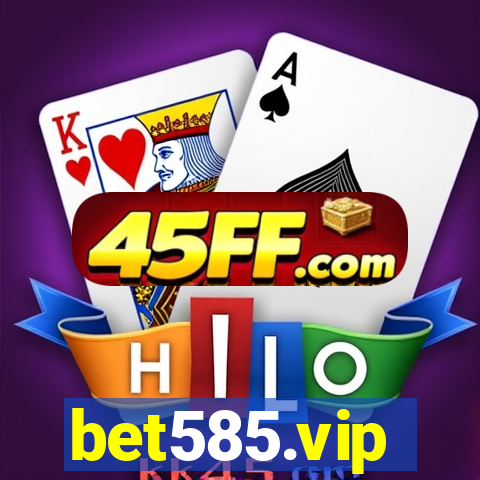 bet585.vip