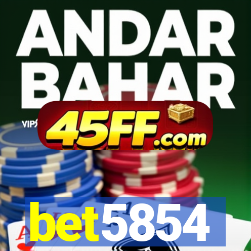 bet5854