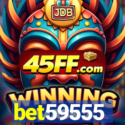 bet59555
