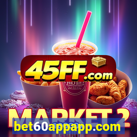 bet60appapp.com