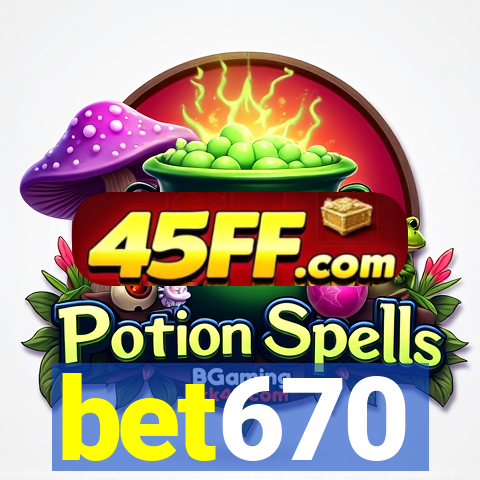 bet670