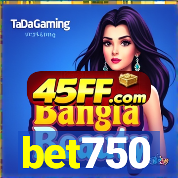 bet750