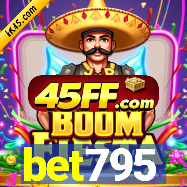 bet795