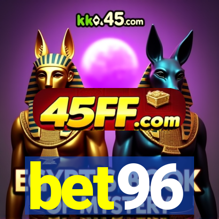bet96
