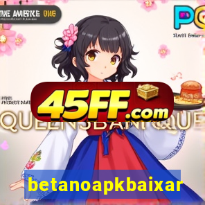 betanoapkbaixar