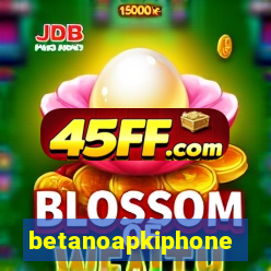 betanoapkiphone