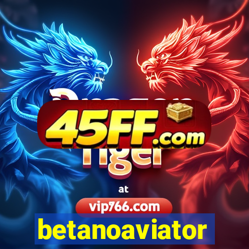 betanoaviator