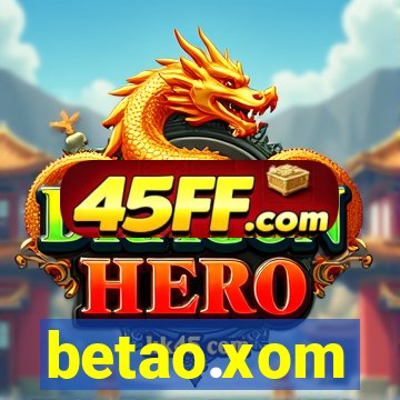 betao.xom