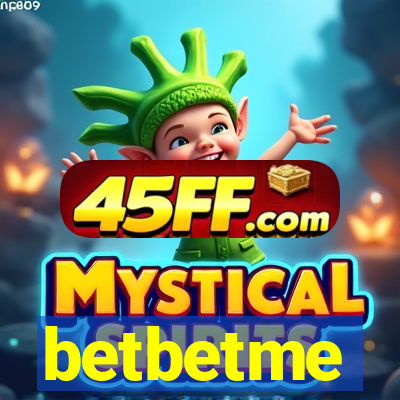 betbetme
