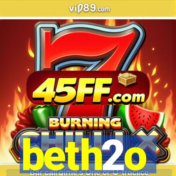 beth2o