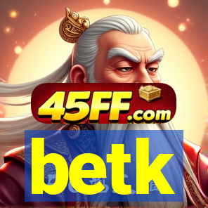 betk