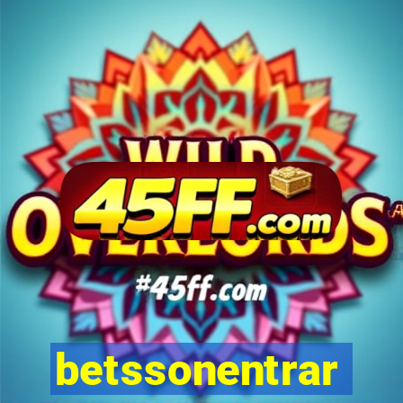 betssonentrar