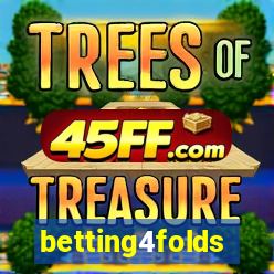 betting4folds