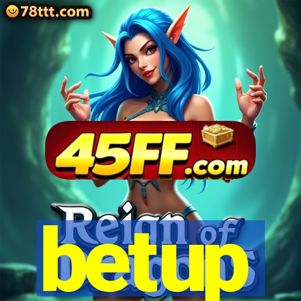 betup