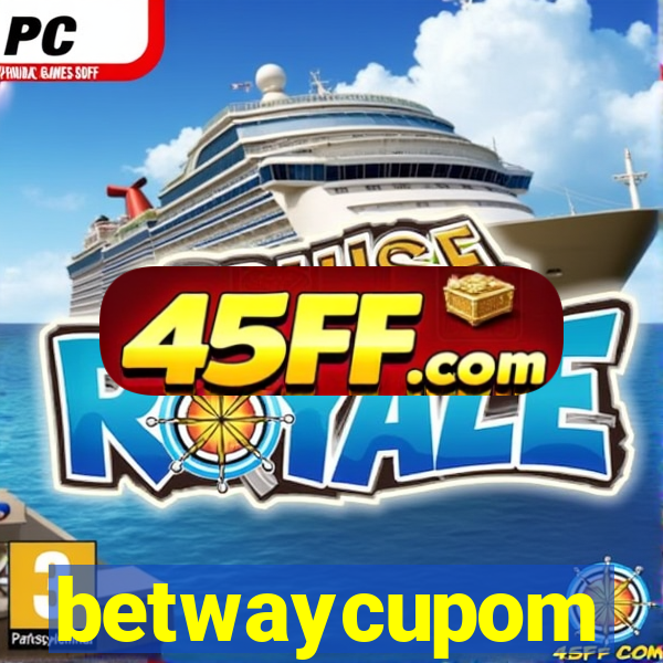 betwaycupom