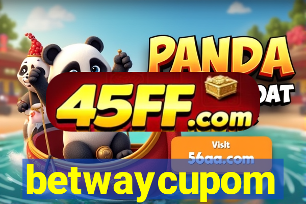 betwaycupom
