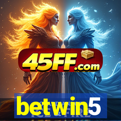 betwin5