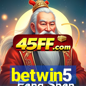 betwin5