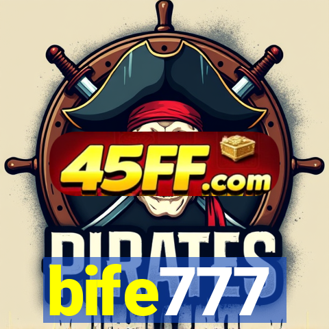 bife777