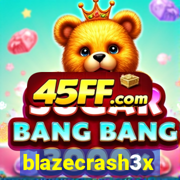 blazecrash3x
