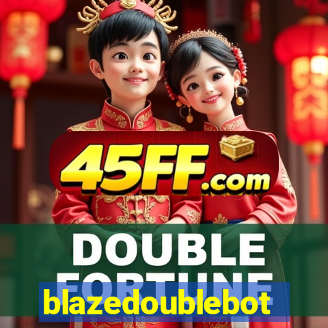 blazedoublebot