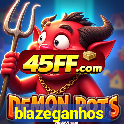 blazeganhos