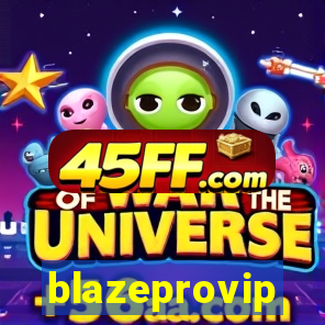 blazeprovip