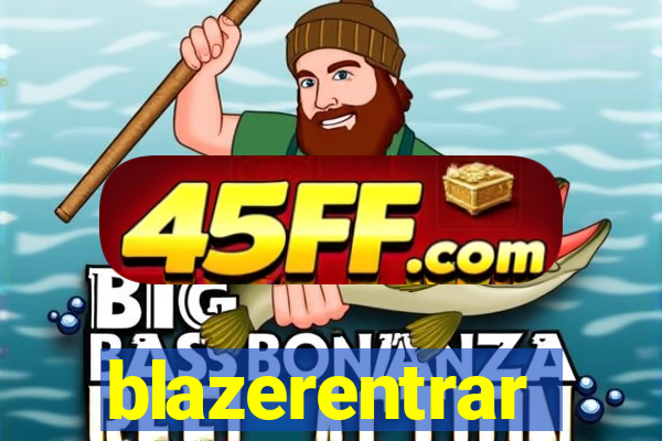 blazerentrar