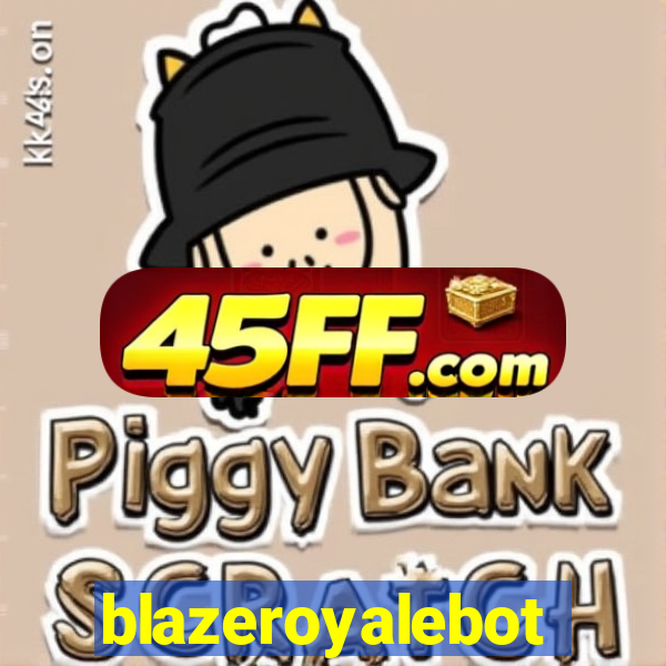blazeroyalebot