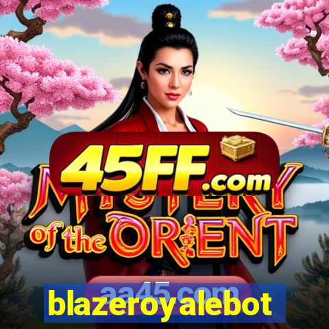 blazeroyalebot