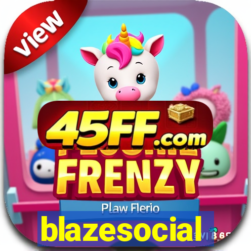blazesocial
