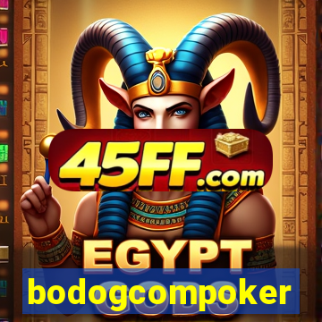 bodogcompoker
