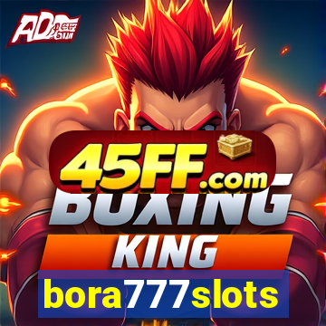 bora777slots
