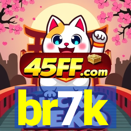 br7k