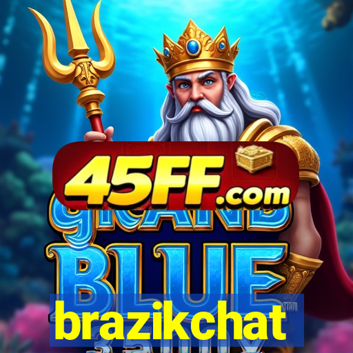 brazikchat