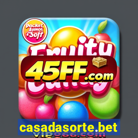 casadasorte.bet