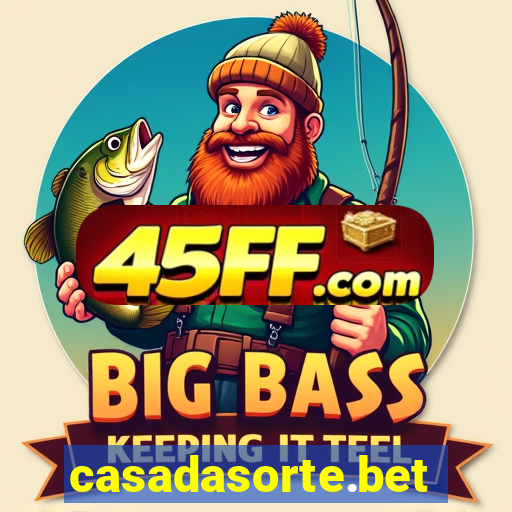 casadasorte.bet