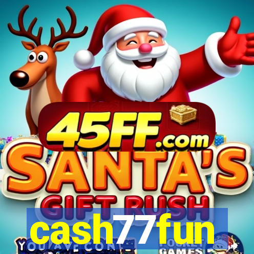 cash77fun