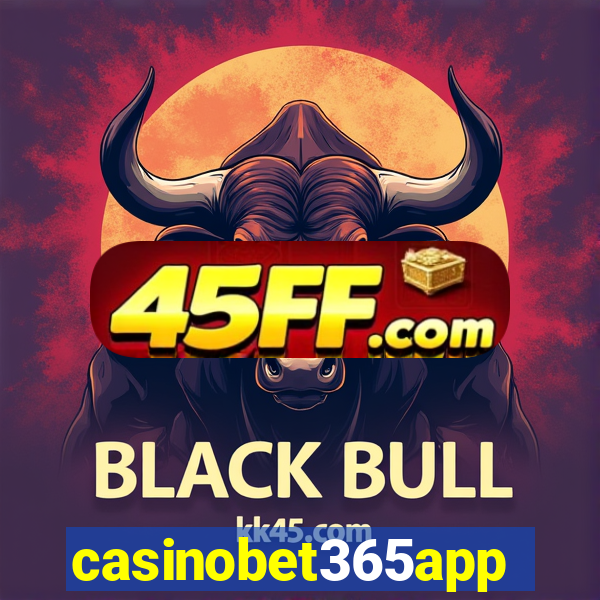 casinobet365app