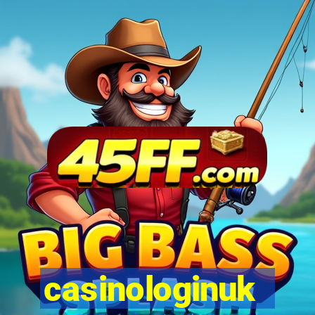 casinologinuk
