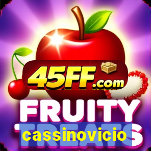 cassinovicio