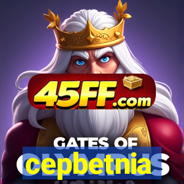cepbetnia