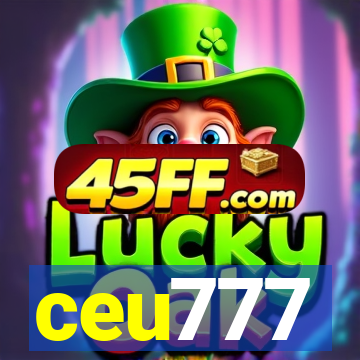 ceu777