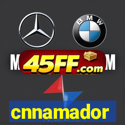 cnnamador