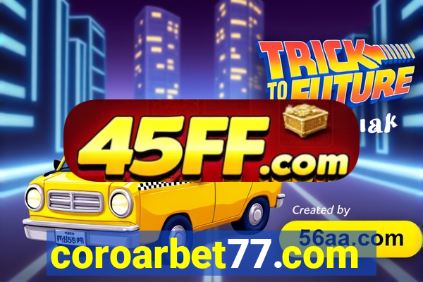 coroarbet77.com