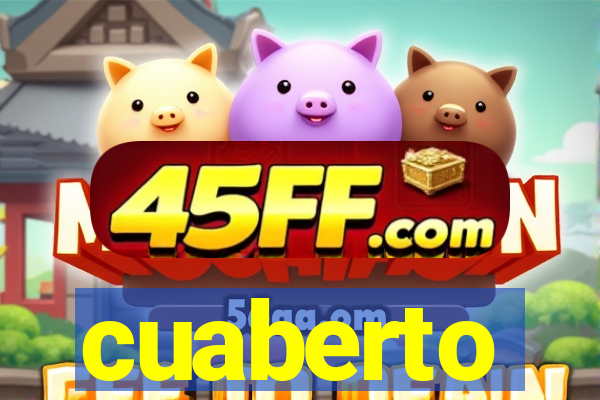 cuaberto