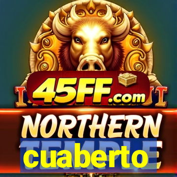 cuaberto