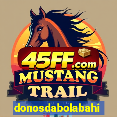 donosdabolabahia